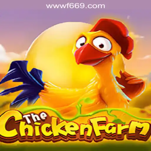 Discover the Thrills of ChickenFarm: A Fresh Take on Slots at F669.COM Oficial Slots Brasil #1