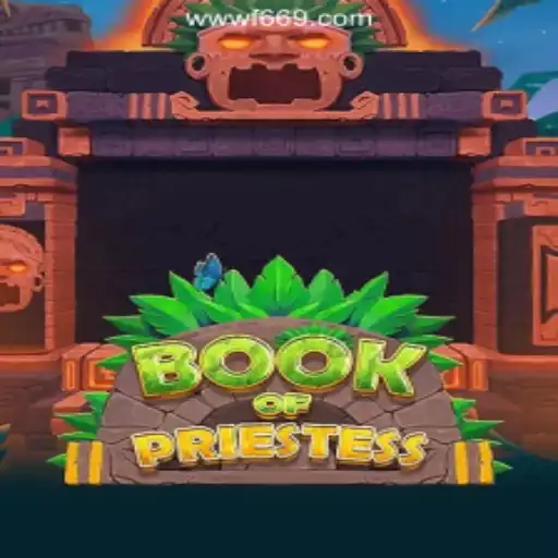 Exploring the Exciting World of 'BookOfPriestess'