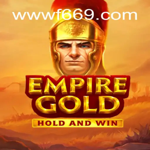 EmpireGold: Discover the Exciting World of F669.COM Oficial Slots Brasil #1