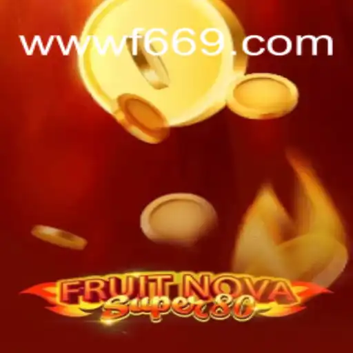 Exploring the Exciting World of FruitNovaSuper80 in Brazil